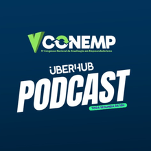UberHub Podcast: Os impactos do CONEMP